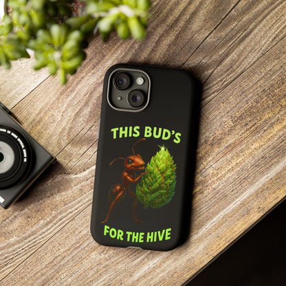 Phone Case — "This Bud's For The Hive" Ant & Hop Design