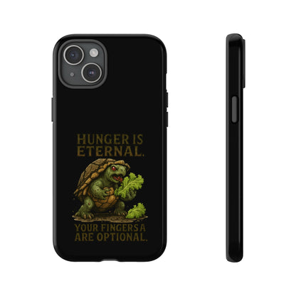 Phone Case — "Hunger Is Eternal, Your Fingers Are Optional" Turtle Monster Design