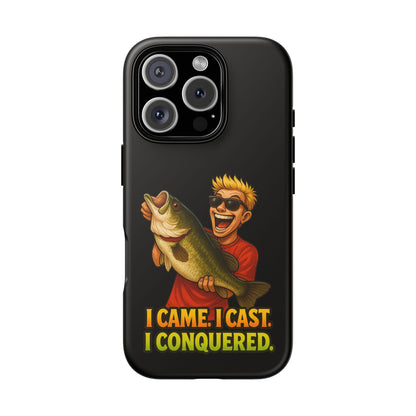 Fishing Phone Case — "I Came. I Cast. I Conquered." Graphic Bass Design