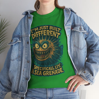 I'm Just Built Different Sea Grenade Tee | Pufferfish Illustration