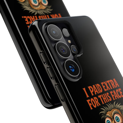 Funny ‘I Paid Extra For This Face’ Phone Case — Retro Horror Cartoon Design