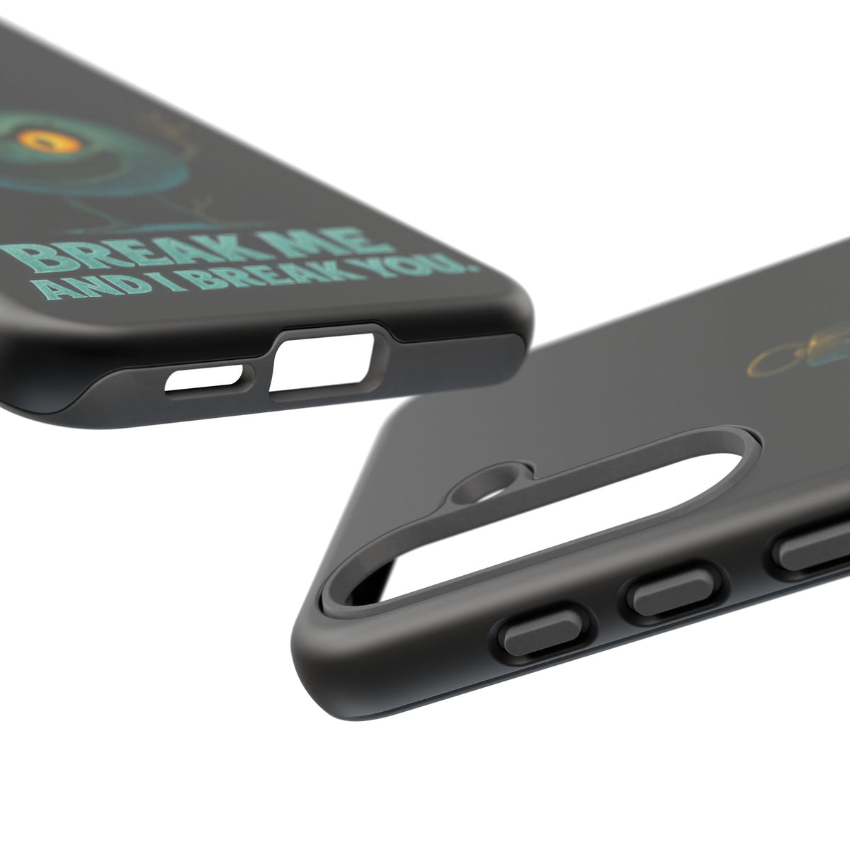 Phone Case — 'Break Me and I Break You' Mischievous Ornament Protective Cover