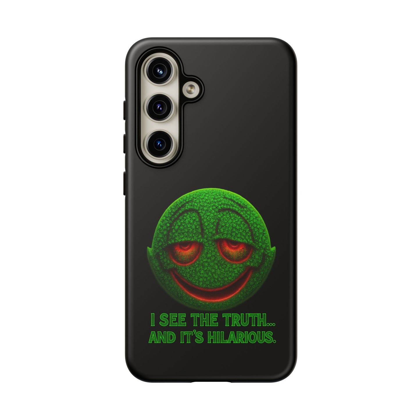 Phone Case — Green Smiley 'I See The Truth... And It's Hilarious' Protective Cover