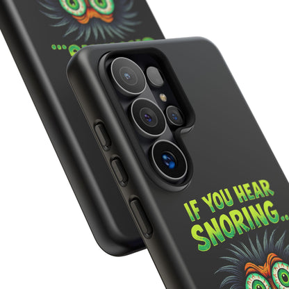 Funny 'If You Hear Snoring... That's Just My Last Brain Cell Dying' Phone Case