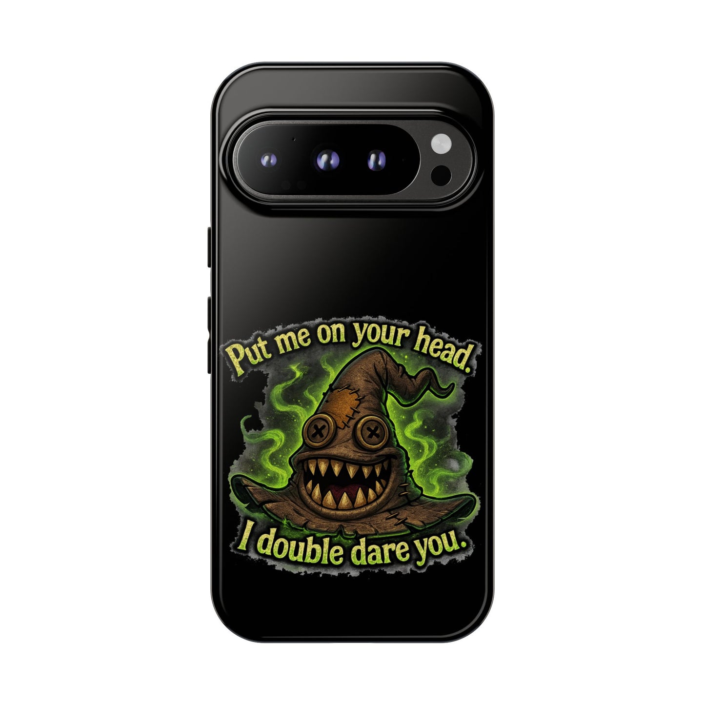 Phone Case — 'Put Me On Your Head, I Double Dare You' Witch Hat Horror Design