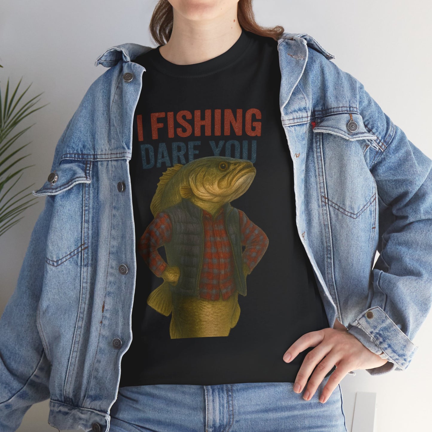 I Fishing Dare You – Funny Fish Tough Guy T-Shirt 2