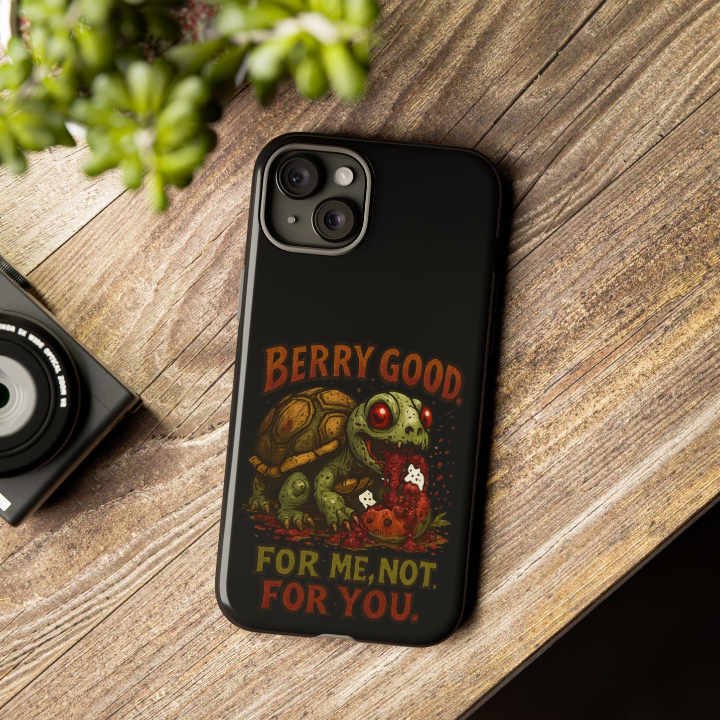Phone Case — "Berry Good" Turtle Design (For Me, Not For You)