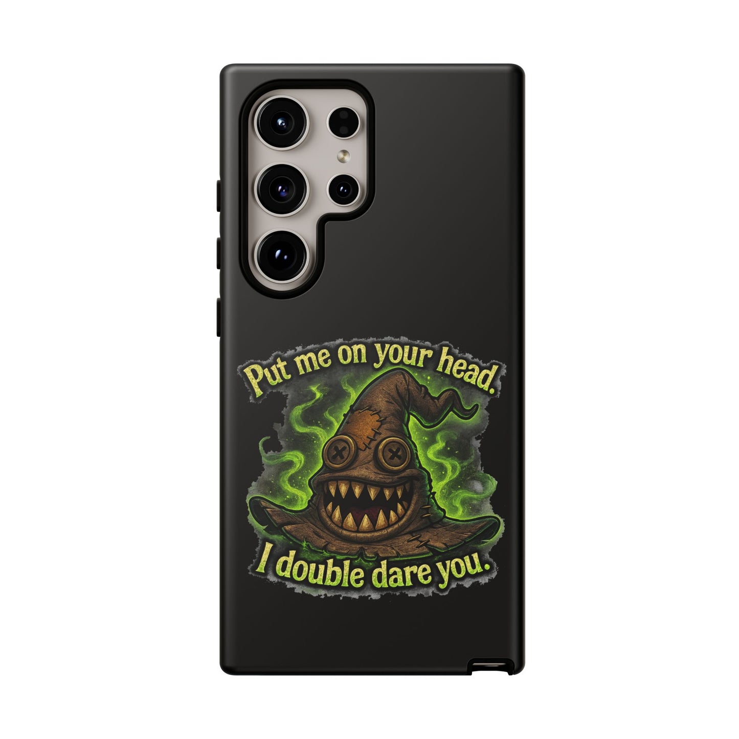 Phone Case — 'Put Me On Your Head, I Double Dare You' Witch Hat Horror Design