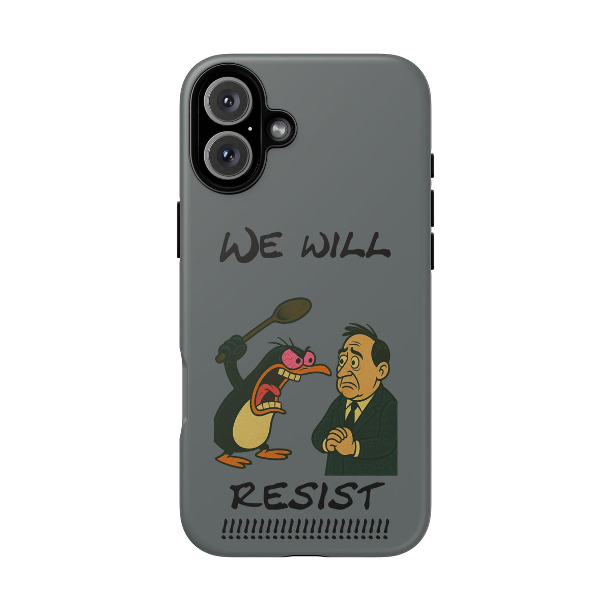 Phone Case - "We Will Resist" Cartoon Protest Design
