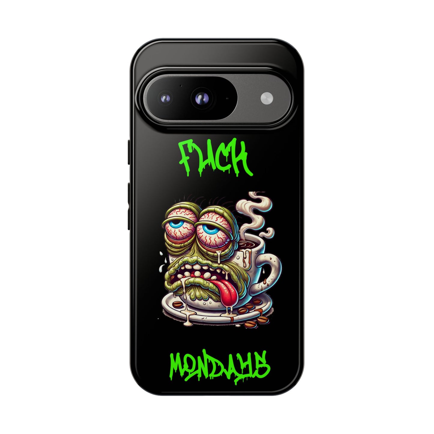 Phone Case — "F*** Monday" Grotesque Coffee Monster Shock Art