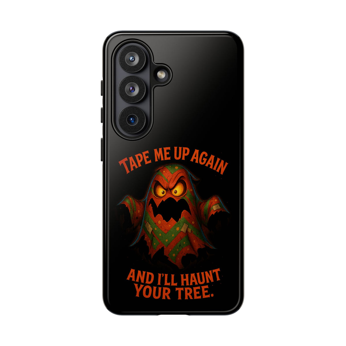 Phone Case - 'Tape Me Up Again and I'll Haunt Your Tree' Halloween Ghost Design