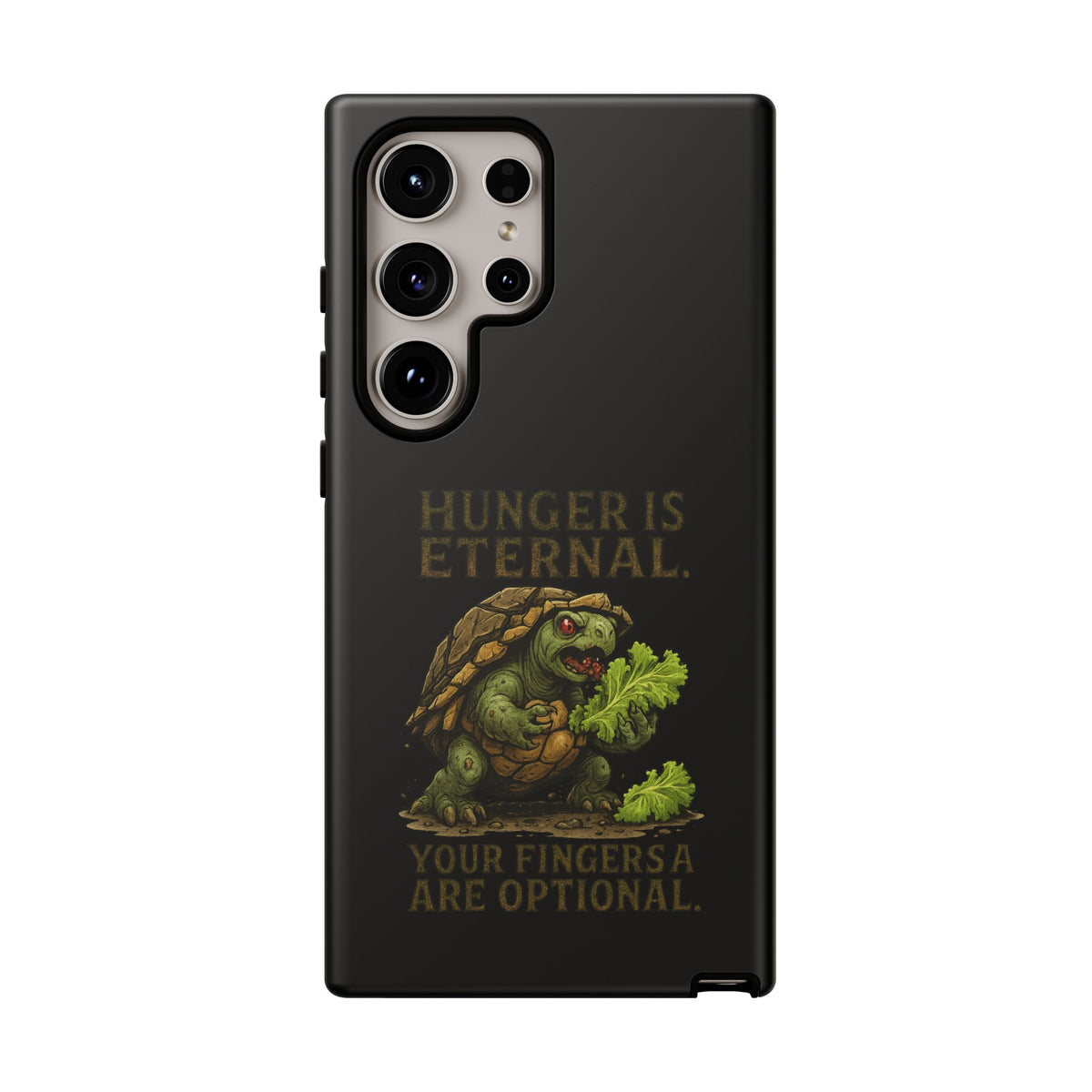 Phone Case — "Hunger Is Eternal, Your Fingers Are Optional" Turtle Monster Design