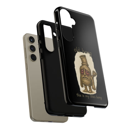 Phone Case — 'Old Bong' Funny Stoner Illustration, "This Is My Life's Bong"
