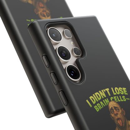 Phone Case — "I Didn't Lose Brain Cells, Someone Stole Them" Funny Zombie Warrior Protective Cover