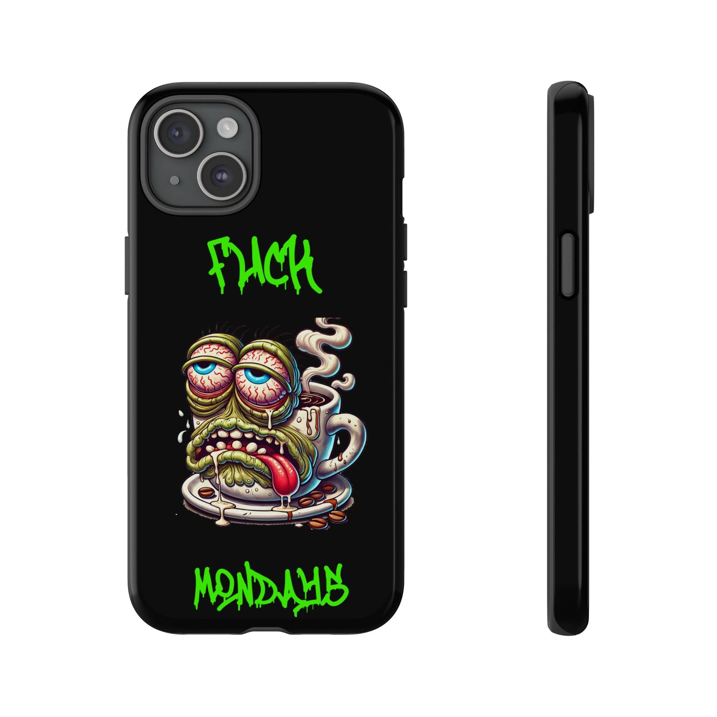 Phone Case — "F*** Monday" Grotesque Coffee Monster Shock Art