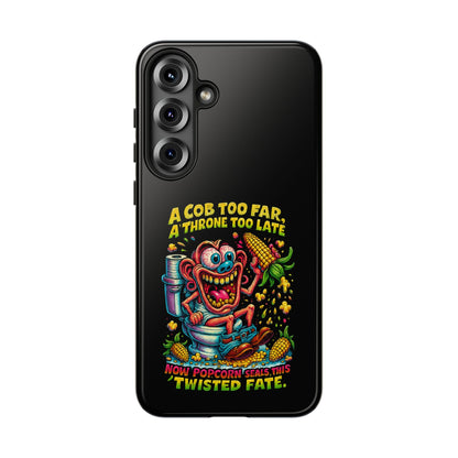 Phone Case — "A Cob Too Far" Popcorn Horror Design
