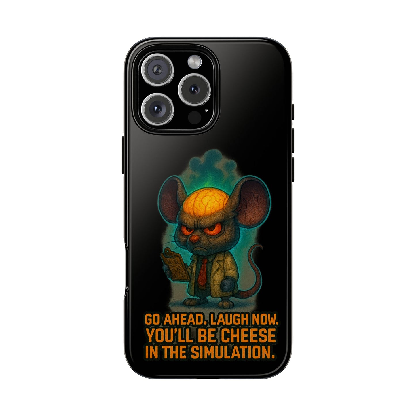 Phone Case — 'You'll Be Cheese in the Simulation' Angry Detective Mouse Graphic