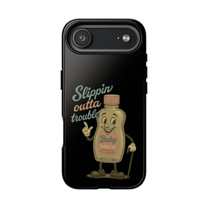 Phone Case — 'Slippin Outta Trouble' Retro Baby Oil Mascot