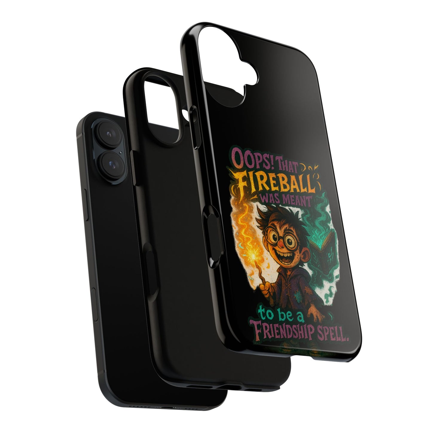 Phone Case — "Oops! That Fireball Was Meant to Be a Friendship Spell" Cute Fantasy Wizard Design