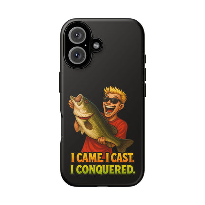 Fishing Phone Case — "I Came. I Cast. I Conquered." Graphic Bass Design
