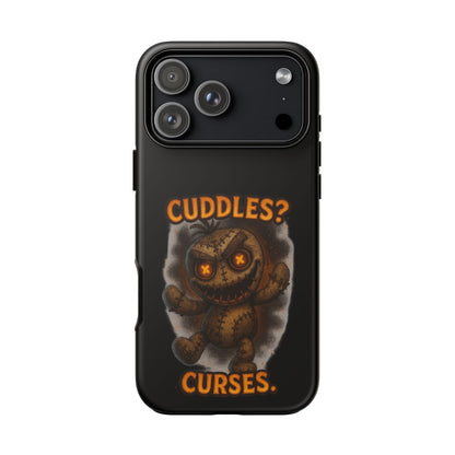 Phone Case — 'Cuddles? Curses.' Voodoo Doll Gothic Protective Case