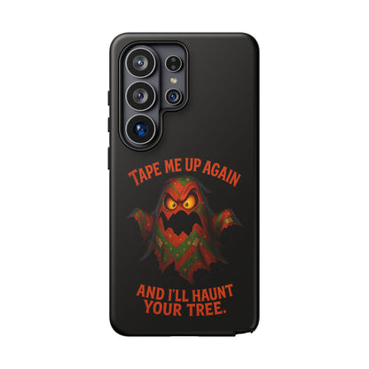 Phone Case - 'Tape Me Up Again and I'll Haunt Your Tree' Halloween Ghost Design
