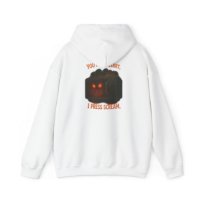 Spooky Hoodie — "You Press Start, I Press Scream" Halloween Sweatshirt