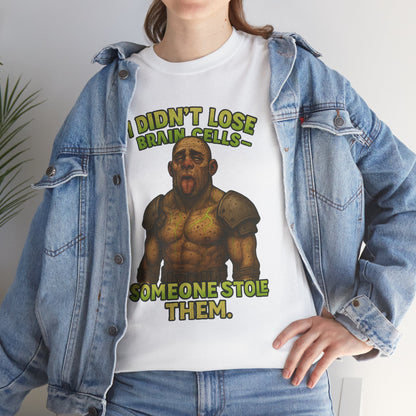 I Didn’t Lose Brains I Guess Tee | Funny Barbarian Illustration