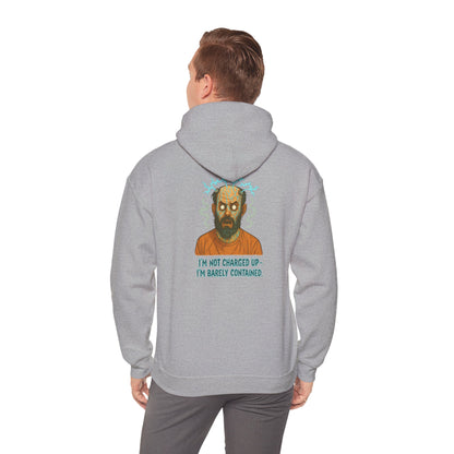 Hoodie — "I’m Not Charged Up, I’m Barely Contained" Electric Zombie Graphic Hoodie