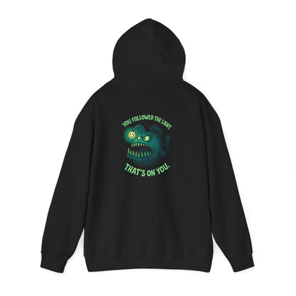 Hoodie — 'You Found the Light? That's On You.' Green Anglerfish Graphic Hooded Sweatshirt