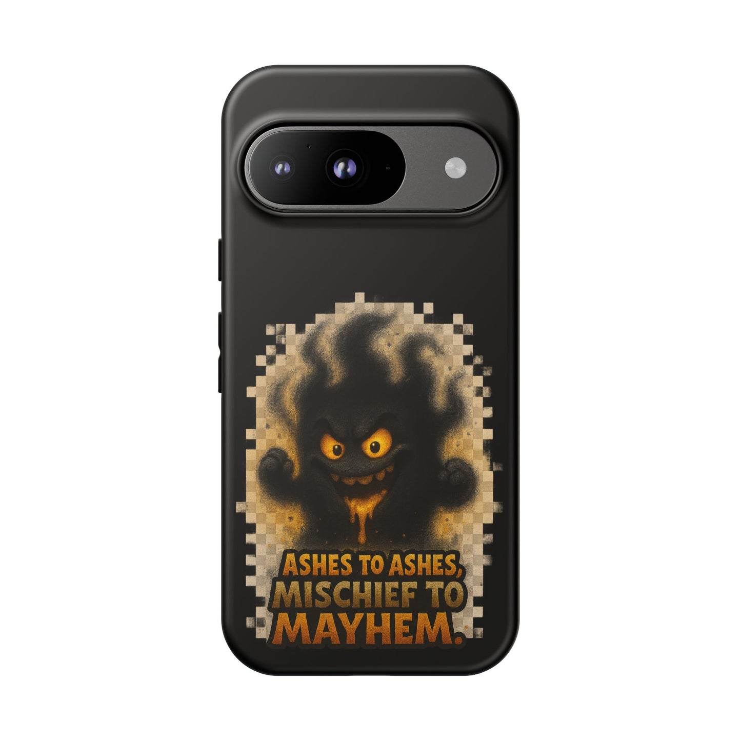 Phone Case — 'Ashes to Ashes, Mischief to Mayhem' Spooky Ghost Protective Case