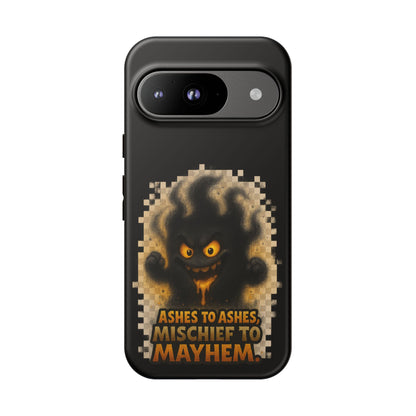 Phone Case — 'Ashes to Ashes, Mischief to Mayhem' Spooky Ghost Protective Case