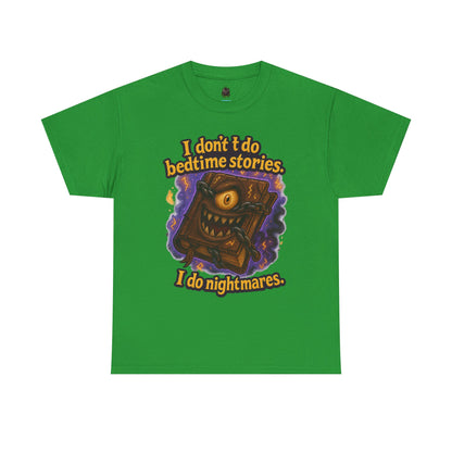 Nightmarish Monster Book tee | I don't do bedtime stories design