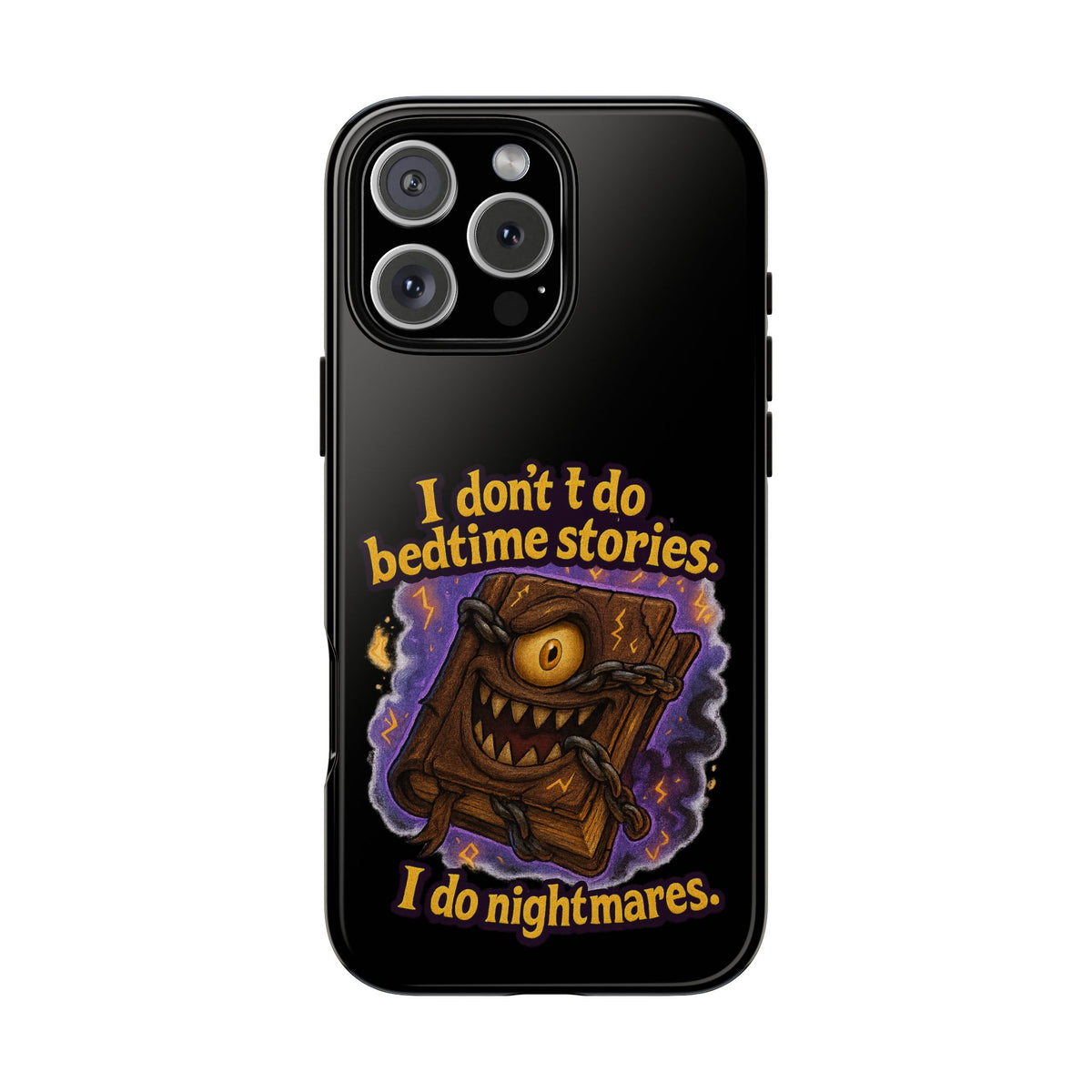Phone Case — "I Don't Do Bedtime Stories, I Do Nightmares" Horror Book Design