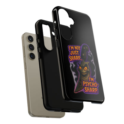 Knife Graphic Phone Case — "I'm Not Just Sharp... I'm Psycho-Sharp" Horror Phone Cover