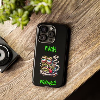 Phone Case — "F*** Monday" Grotesque Coffee Monster Shock Art