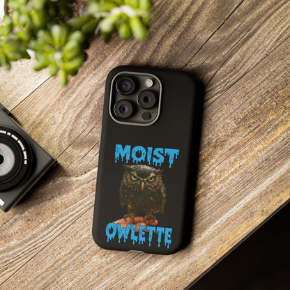 Moist Owlette Phone Case — Funny Owl Graphic Protective Case