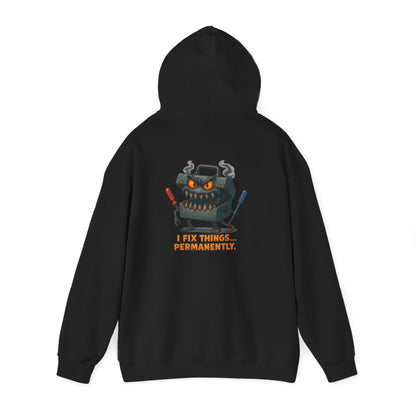 Robot Mechanic Hoodie — "I Fix Things... Permanently" Graphic Hooded Sweatshirt