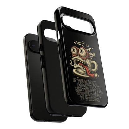 Tough Cases: Retro Hot Coffee Monster Phone Case — Funny 'If Your Mug...' Quote