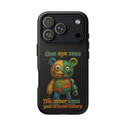 Phone Case — 'One Eye Sees, The Other Sees Your Browser History' Patchwork Bear Design