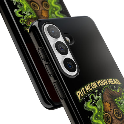 Phone Case — “Put Me On Your Head, I Double Dare You” Scary Witch Hat Design