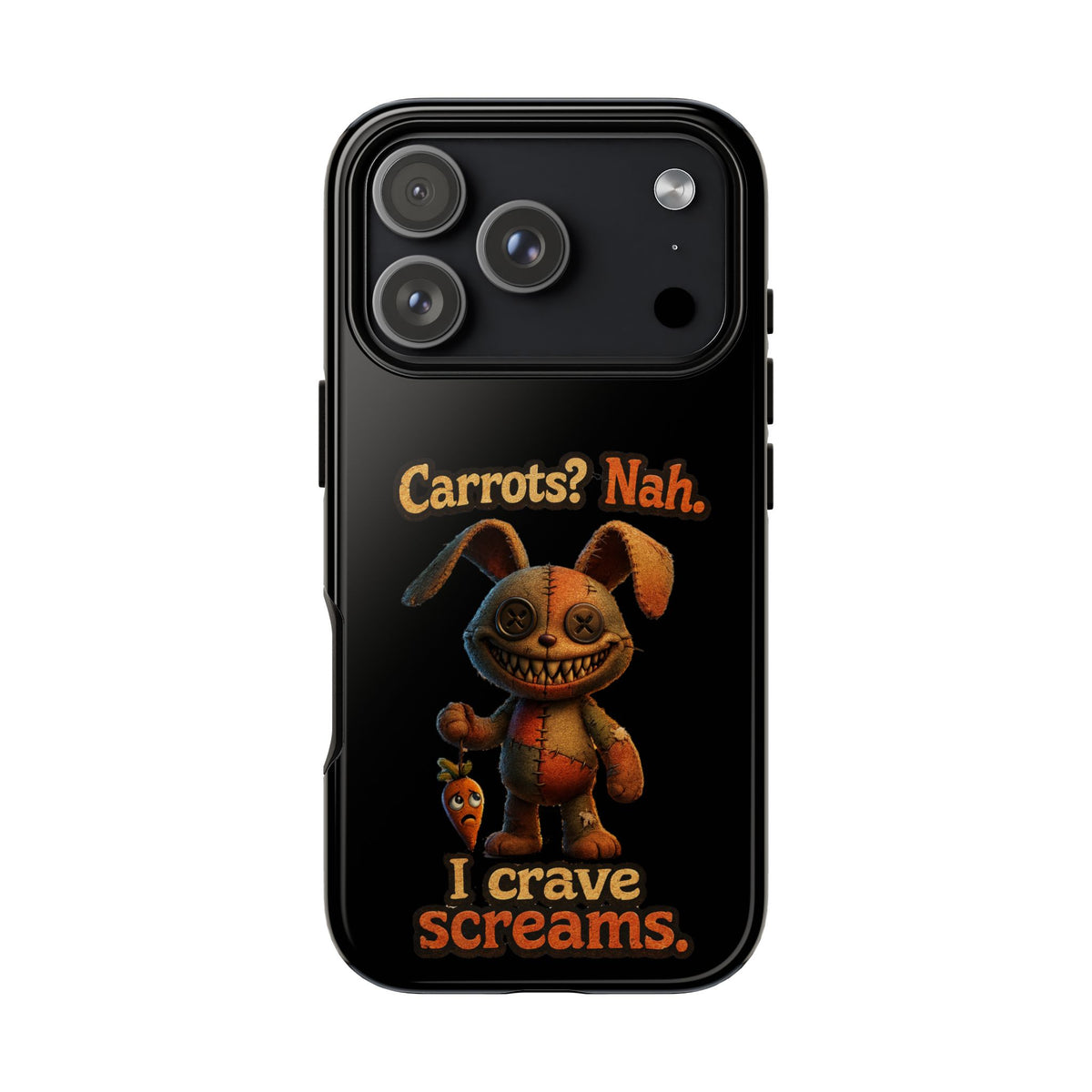 Phone Case — Creepy Bunny "Carrots? Nah. I crave screams." Halloween Horror Design