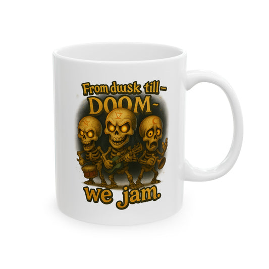 Skull & Crossbones Ceramic Mug — 'From Dusk Till Doom We Jam' Bold Coffee Cup