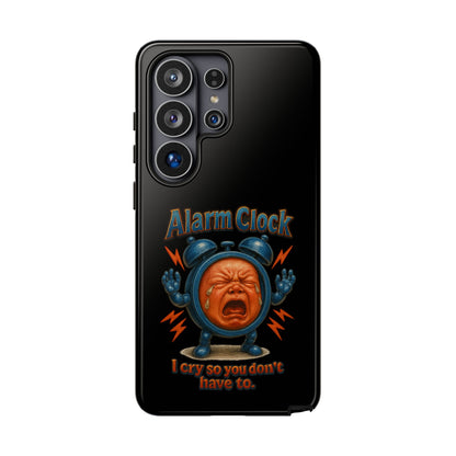 Phone Case — "Alarm Clock: I Cry So You Don't Have To" Funny Retro Baby Alarm Design