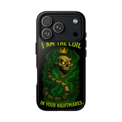 Tough Cases — “I Am The Coil In Your Nightmares” Skull Snake Shockproof Phone Case