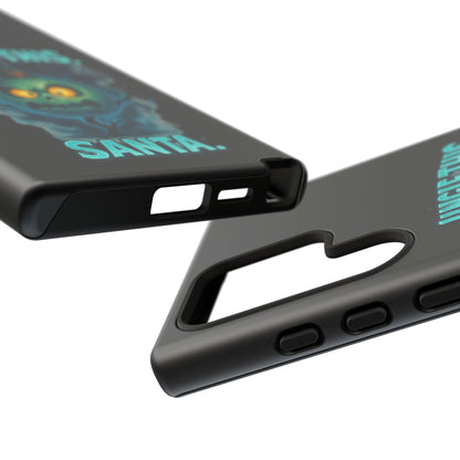 Phone Case - 'Jingle This, Santa' Spooky Holiday Protective Case