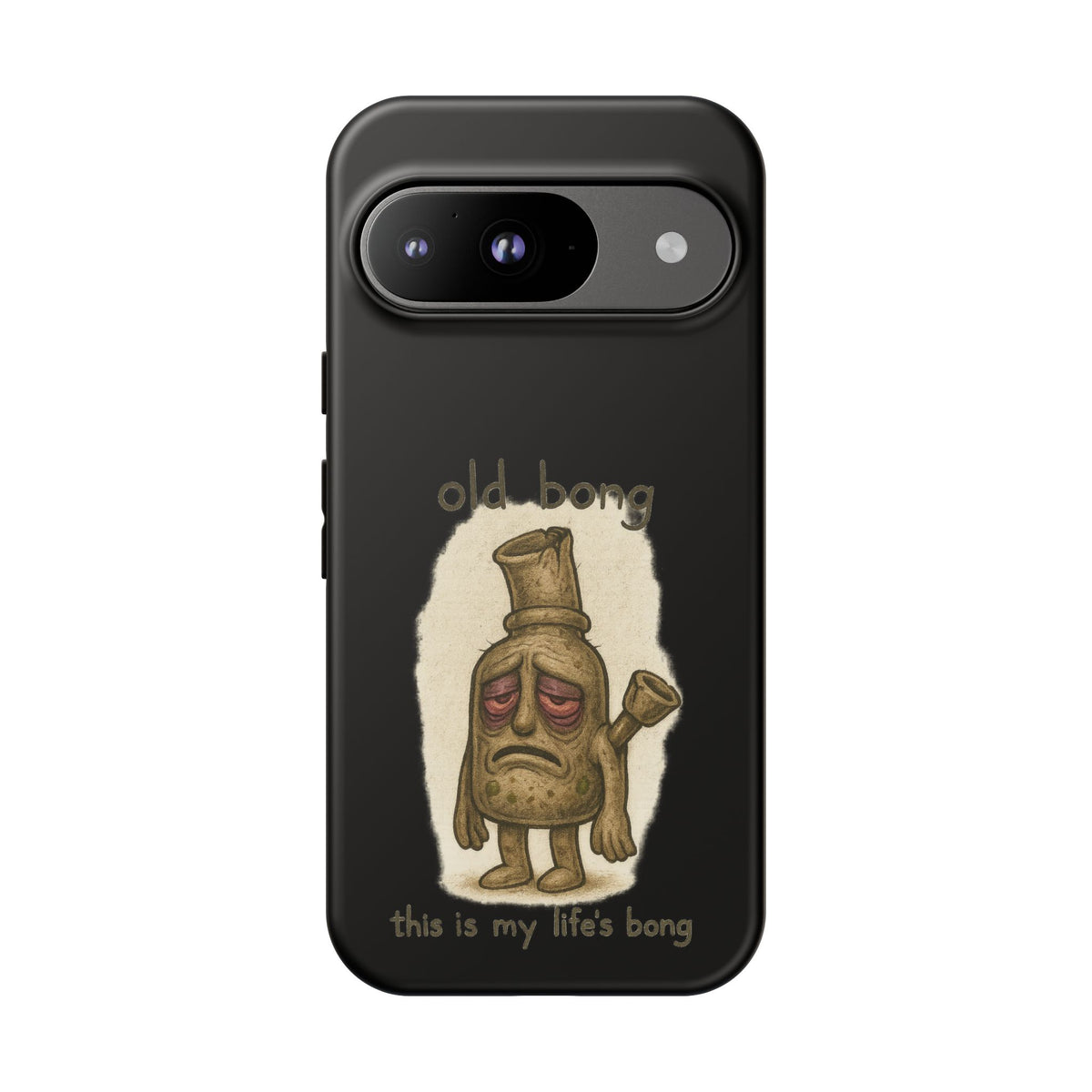 Phone Case — 'Old Bong' Funny Stoner Illustration, "This Is My Life's Bong"