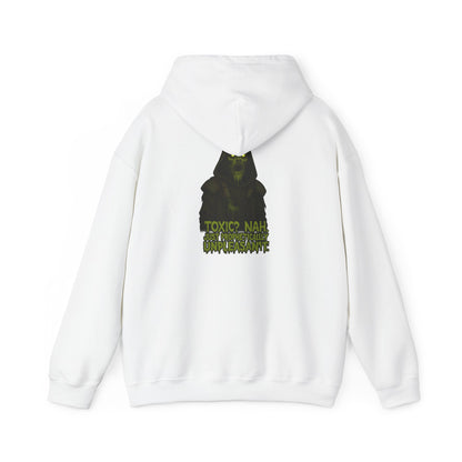 Toxic Hoodie - 'TOXIC NAW' Graphic Sweatshirt