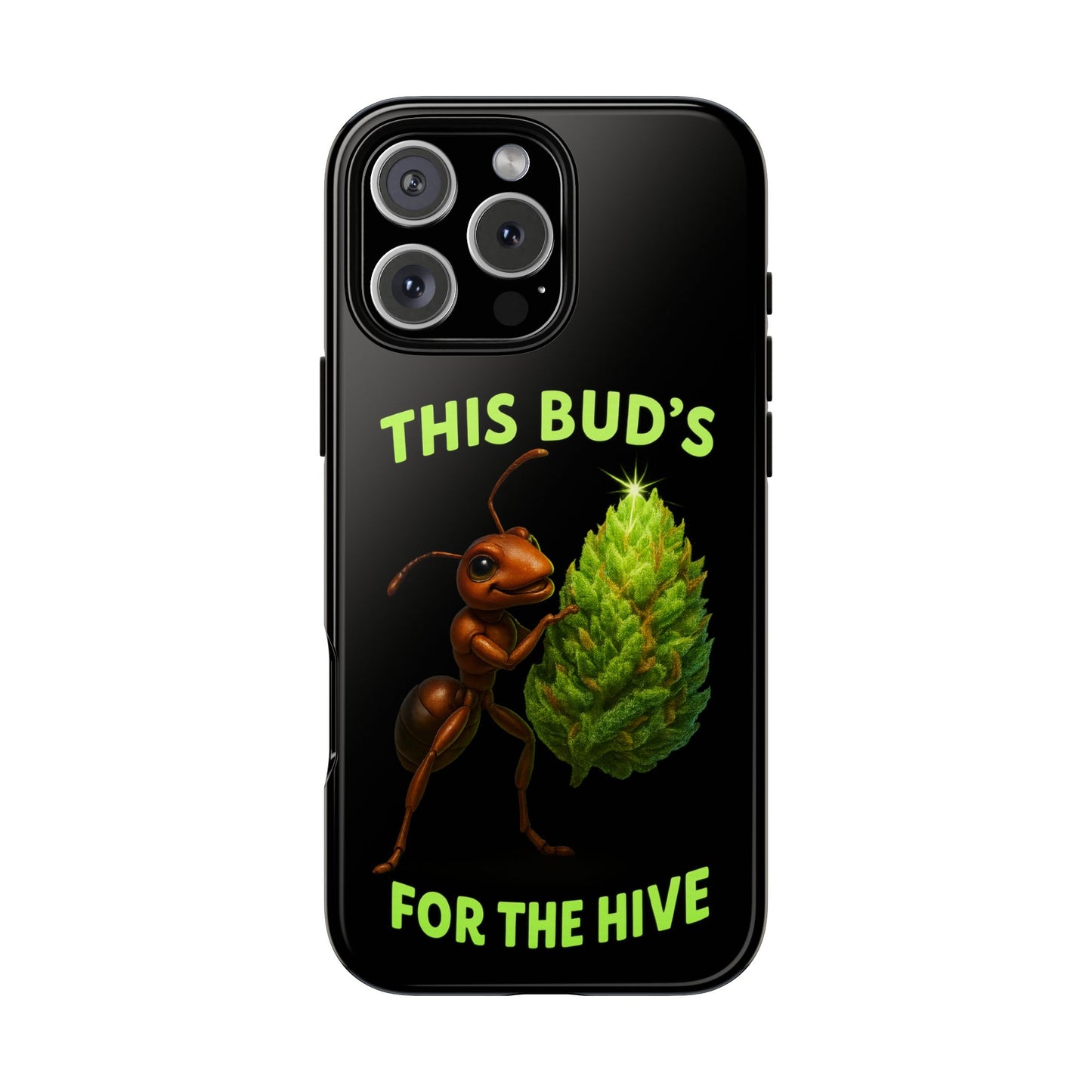 Phone Case — "This Bud's For The Hive" Ant & Hop Design