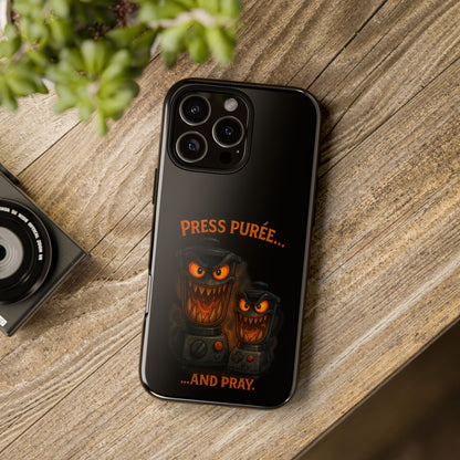 Phone Case - 'Press Purée...and Pray' Halloween Horror Protective Cover